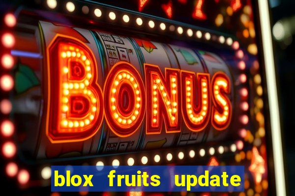 blox fruits update 20 fruits